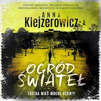 Ogród świateł - Anna Klejzerowicz - ebook + audiobook + książka