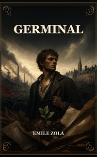 Germinal - Emile Zola - ebook