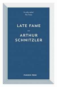 Late Fame - Arthur Schnitzler - ebook