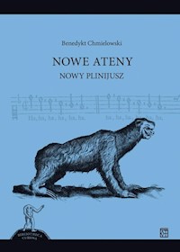 Nowe Ateny Nowy Plinijusz - Benedykt Chmielowski - książka