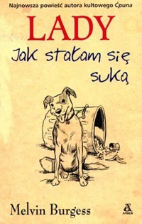 Lady. Jak stałam się suką - Burgess Melvin - ebook