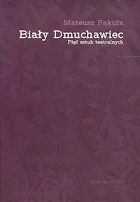 Biały dmuchawiec - Pakuła Mateusz - książka