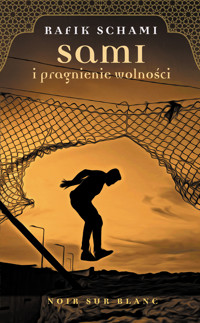 Sami i pragnienie wolności - Rafik Schami - ebook + książka