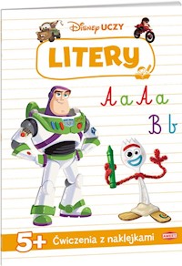 Disney Uczy Toy Story Litery 5 + Ćwiczeniaz naklejkami -  - książka