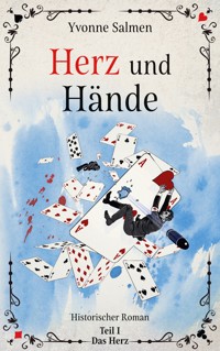 Herz und Hände - Yvonne Salmen - ebook