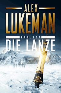 DIE LANZE (Project 2) - Alex Lukeman - ebook