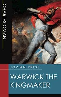Warwick the Kingmaker - Oman Charles - ebook