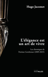 L'élégance est un art de vivre - Hugo Jacomet - ebook