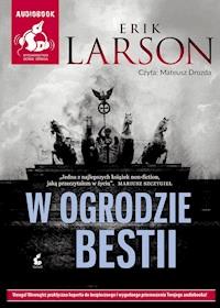 W ogrodzie bestii - Erik Larson - audiobook