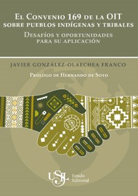 Convenio 169 de la OIT sobre pueblos indígenas y tribales - Javier González - ebook