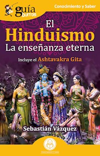 GuíaBurros: El Hinduismo - Sebastián Vázquez - ebook