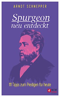 Spurgeon neu entdeckt - Arndt Schnepper - ebook