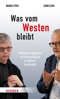 Was vom Westen bleibt - Magnus Striet - ebook