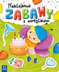 Naklejkowe zabawy z motylkiem -  - książka