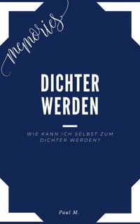 Dichter werden - Paul M. - ebook