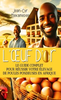 L'œuf d'or - Jean-Cyr Mekamedep - ebook