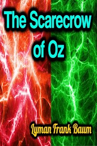 The Scarecrow of Oz - Lyman Frank Baum - ebook