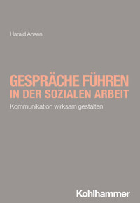 Gespräche führen in der Sozialen Arbeit - Harald Ansen - ebook