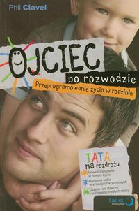 Ojciec po rozwodzie - Clavel Phil - książka