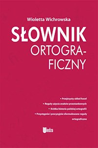 Słownik ortograficzny - Wichrowska Wioletta - książka