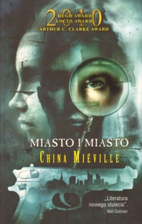 Miasto i miasto - China Mieville - ebook + książka