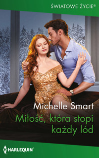 Miłość, która stopi każdy lód - Michelle Smart - ebook + książka
