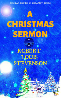 A Christmas Sermon - Robert Louis Stevenson - ebook