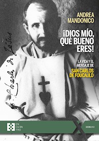 ¡Dios mío, qué bueno eres! - Andrea Mandonico - ebook