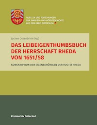 Das Leibeigenthumbsbuch der Herrschaft Rheda von 1651/58 - Jochen Ossenbrink - ebook