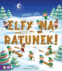 Elfy na ratunek! - Supeł Barbara - książka
