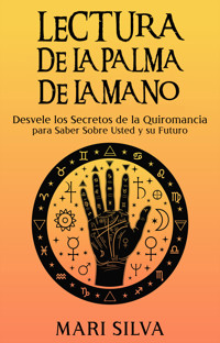 Lectura de la palma de la mano - Mari Silva - ebook
