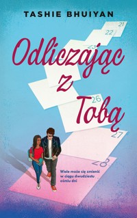 Odliczając z tobą - Tashie Bhuiyan - ebook + audiobook + książka
