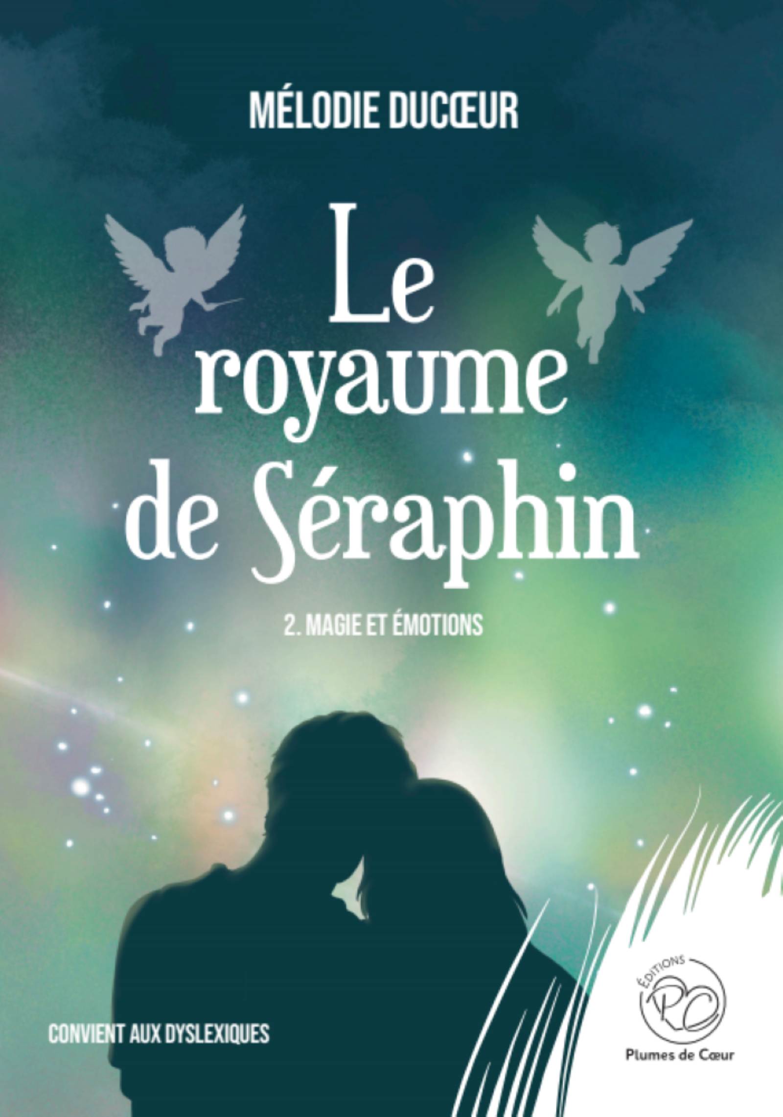 Le royaume de Séraphin - Tome 2