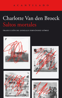 Saltos mortales - Charlotte Van den Broeck - ebook