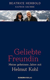 Geliebte Freundin - Beatrice Herbold - ebook