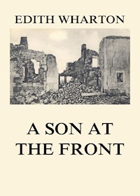 A Son at the Front - Edith Wharton - ebook