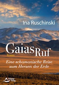 Gaias Ruf - Ina Ruschinski - ebook