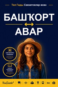 The Language Guide for Travelers - Bashkir to Avar - YouGuide - ebook