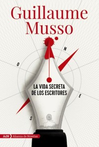 La vida secreta de los escritores (AdN) - Guillaume Musso - ebook
