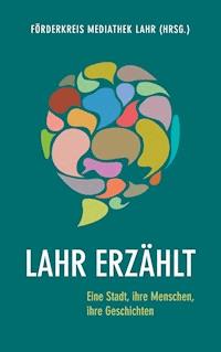 Lahr erzählt -  - ebook