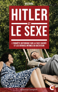 Hitler et le sexe - Patrick Campiol - ebook