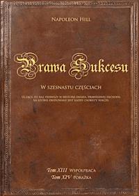 Prawa sukcesu. Tom XIII i tom XIV - Napoleon Hill - audiobook