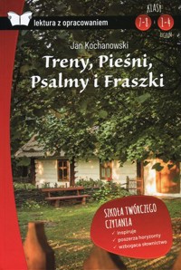 Treny, Pieśni, Psalmy i Fraszki (Lektura z opracowaniem) - Jan Kochanowski - książka