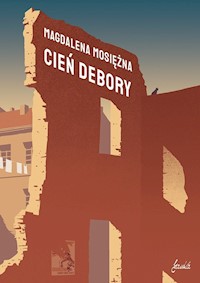 Cień Debory - Mosiężna Magdalena - ebook + książka
