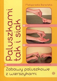 Paluszkami tak i siak - Barańska Małgorzata - książka