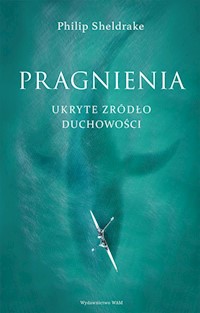 Pragnienia - Philip Sheldrake - książka