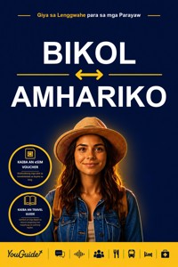 The Language Guide for Travelers - Bikol to Amharic - YouGuide - ebook