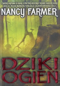 Dziki ogień - Nancy Farmer - ebook