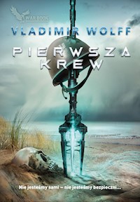 Pierwsza krew - Vladimir Wolff - ebook