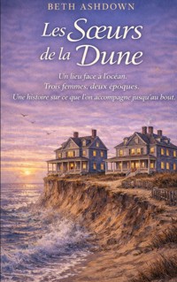 Les Soeurs de la Dune - Beth Ashdown - ebook